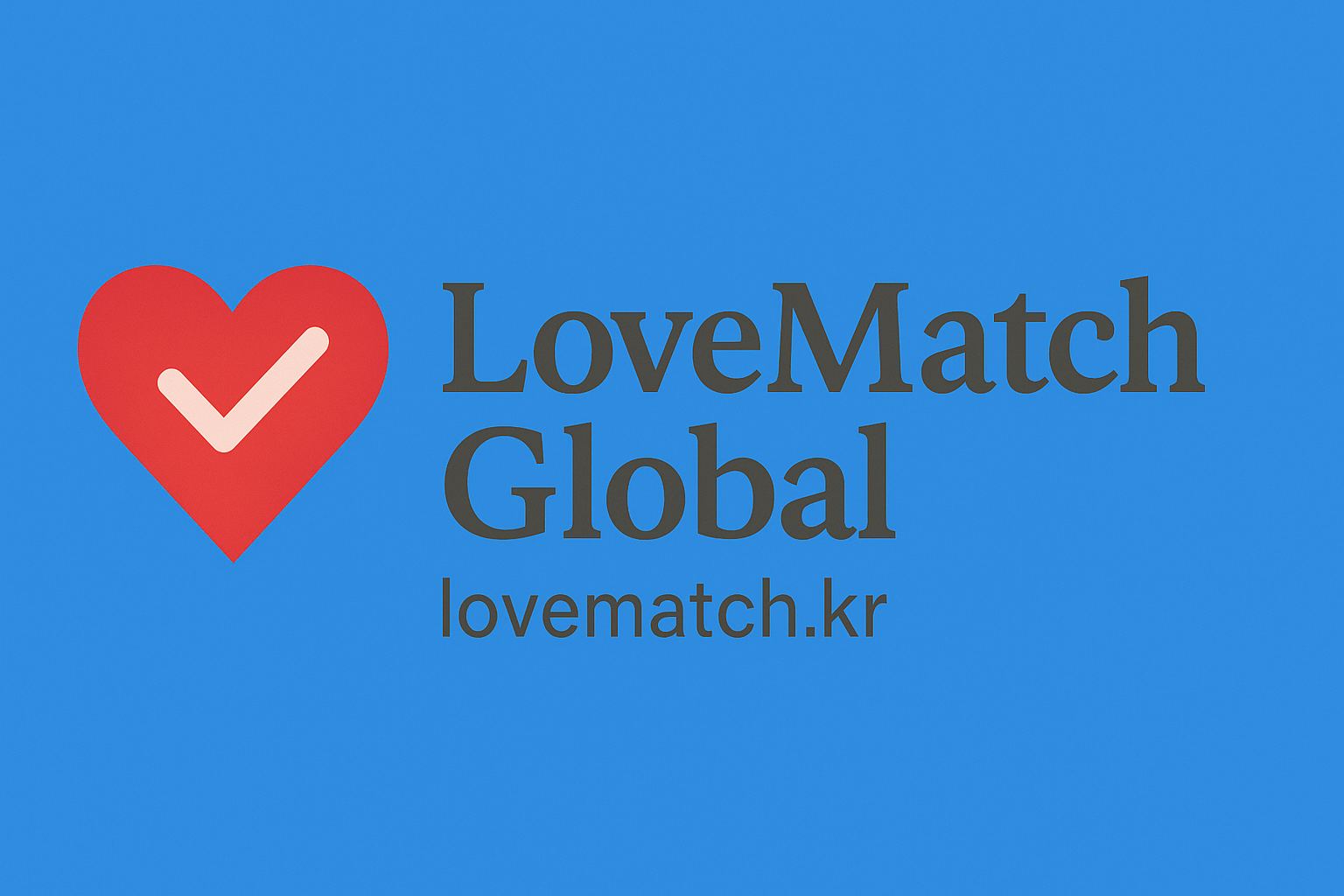LoveMatch Global Dating Platform – Connecting Korea and the World